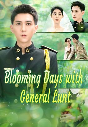 Blooming Days with General Lunt