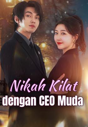 Nikah Kilat dengan CEO Muda