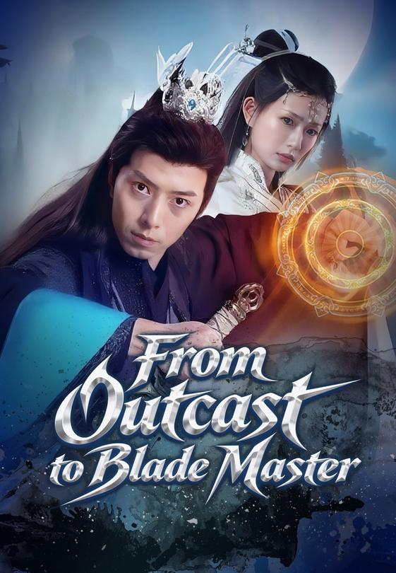 From Outcast to Blade Master