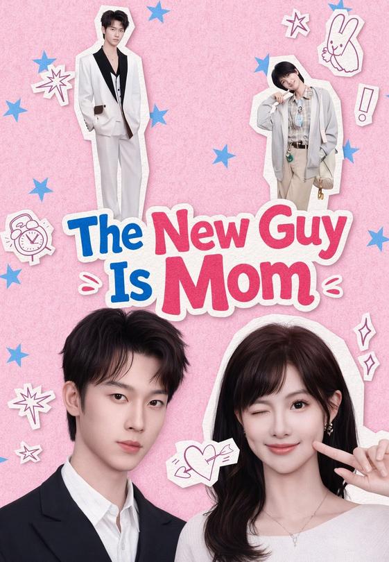 The New Guy Is Mom