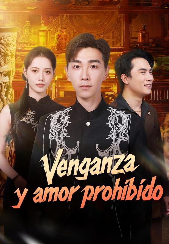Venganza y amor prohibido