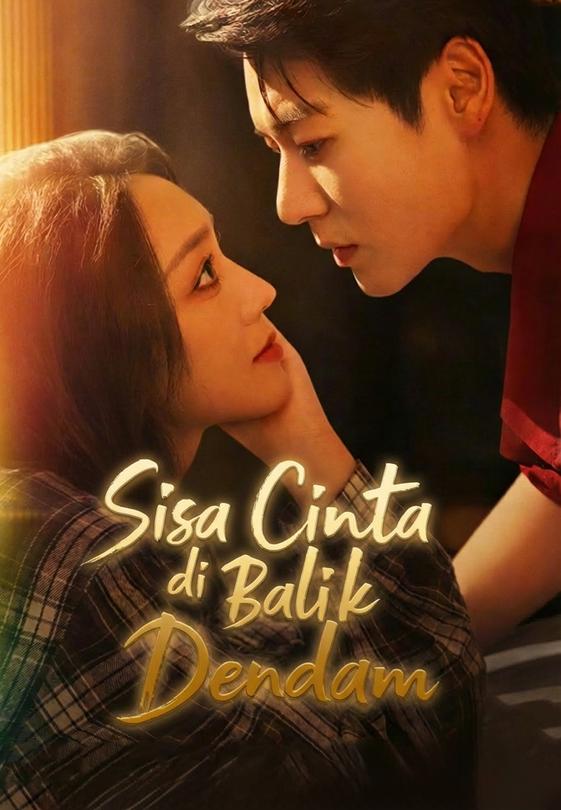 Sisa Cinta di Balik Dendam