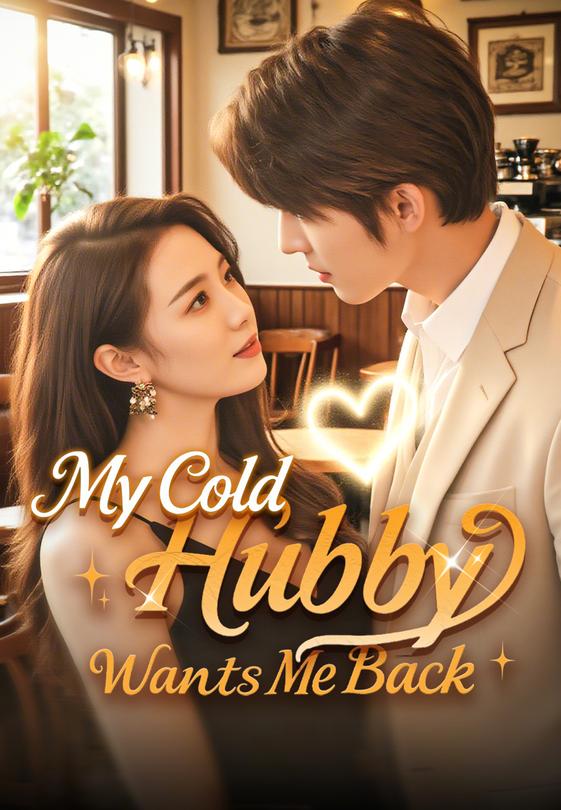 My Cold Hubby Wants Me Back