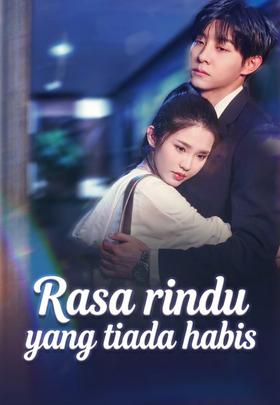 Rasa rindu yang tiada habis
