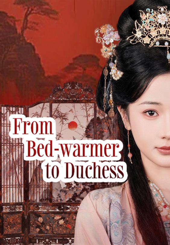 From Bed-warmer to Duchess