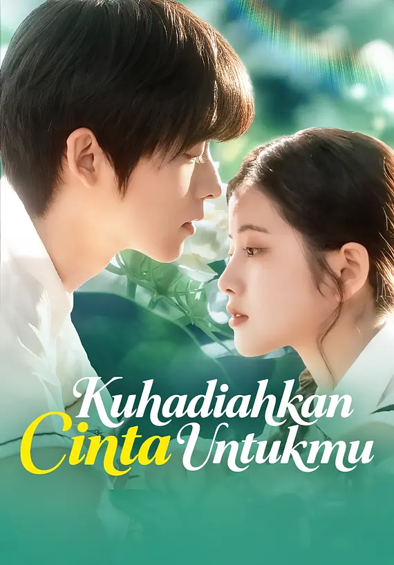 Poster Kuhadiahkan Cinta Untukmu