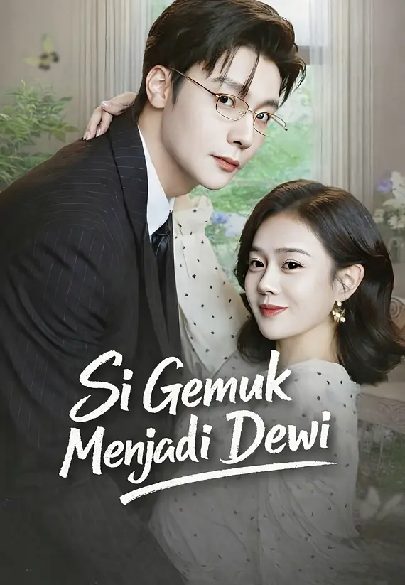 (Dub)Si Gemuk Menjadi Dewi