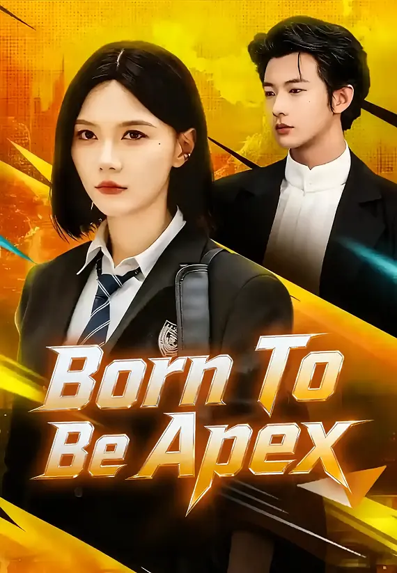 Born To Be Apex