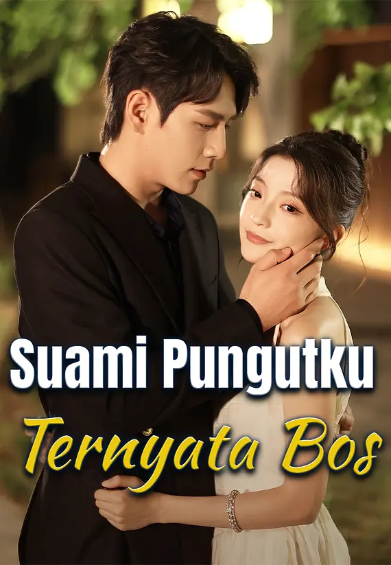 Suami Pungutku Ternyata Bos