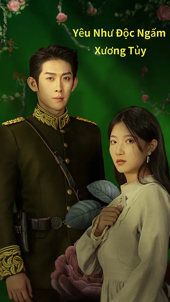Yêu Như Độc Ngấm Xương Tủy