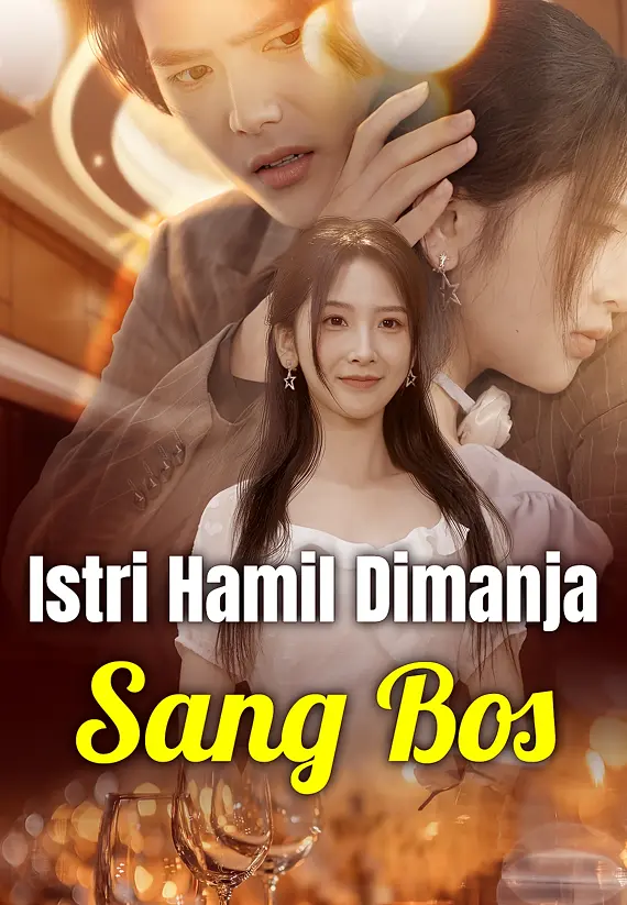Poster Istri Hamil Dimanja Sang Bos