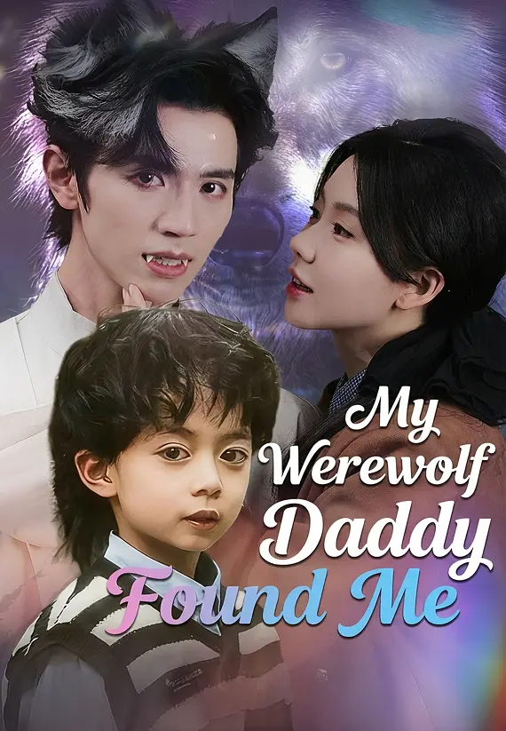 My Werewolf Daddy Found Me