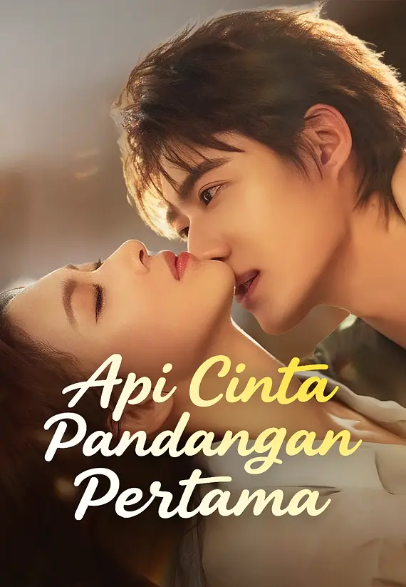 Poster Api Cinta Pandangan Pertama